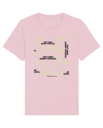 just keep moving forward Cotton Pink