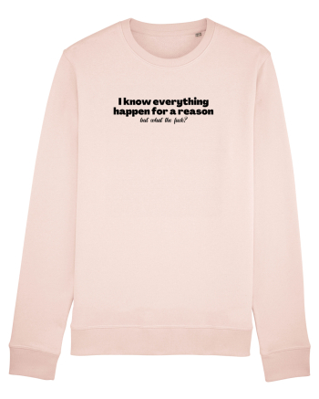 i know everything happen for a reason... Candy Pink