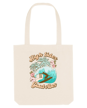 High Tides Good Vibes Natural