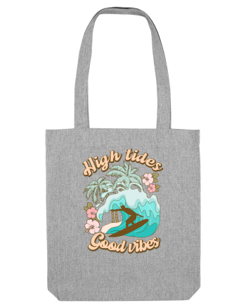 High Tides Good Vibes Heather Grey