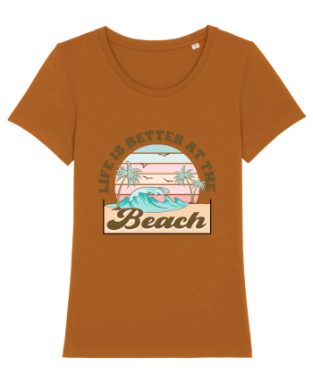 Life Is Better At The Beach Roasted Orange