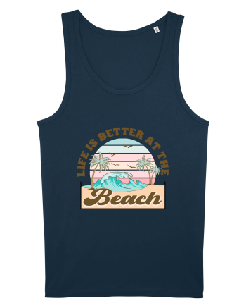 Life Is Better At The Beach Navy