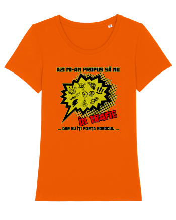 Azi mi-am propus sa nu injur in trafic, dar nu forta Bright Orange