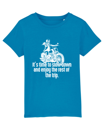 It’s time to slow down and enjoy the rest of  the trip BIKER Azur