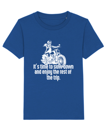 It’s time to slow down and enjoy the rest of  the trip BIKER Majorelle Blue