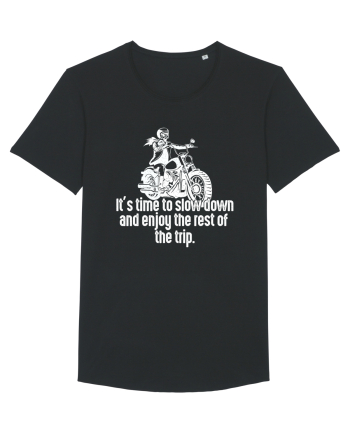 It’s time to slow down and enjoy the rest of  the trip BIKER Black