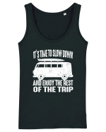 It’s time to slow down and enjoy the rest of  the trip CAMPER Maiou Damă Dreamer