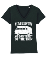 It’s time to slow down and enjoy the rest of  the trip CAMPER Tricou mânecă scurtă guler V Damă Evoker