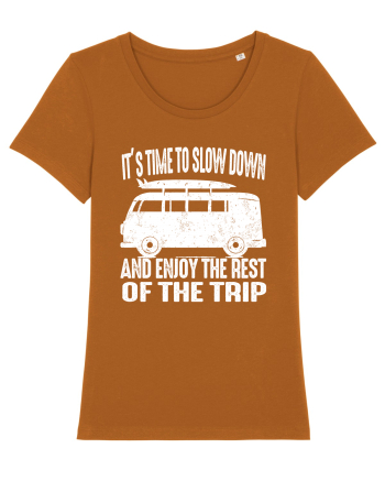 It’s time to slow down and enjoy the rest of  the trip CAMPER Roasted Orange