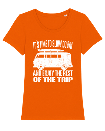 It’s time to slow down and enjoy the rest of  the trip CAMPER Bright Orange