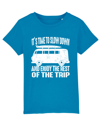 It’s time to slow down and enjoy the rest of  the trip CAMPER Azur