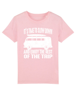 It’s time to slow down and enjoy the rest of  the trip CAMPER Tricou mânecă scurtă  Copii Mini Creator