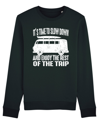 It’s time to slow down and enjoy the rest of  the trip CAMPER Black