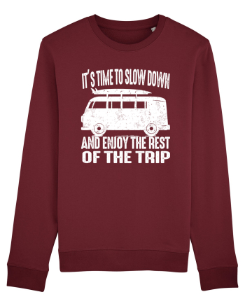 It’s time to slow down and enjoy the rest of  the trip CAMPER Burgundy