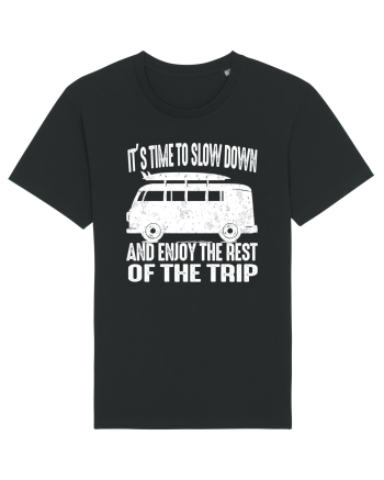 It’s time to slow down and enjoy the rest of  the trip CAMPER Black