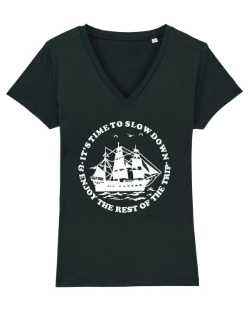 It’s time to slow down and enjoy the rest of  the trip SAILING BOAT Black