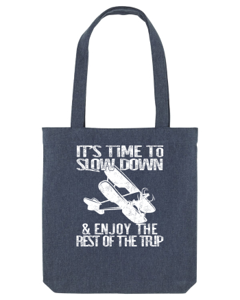 It’s time to slow down and enjoy the rest of  the trip VINTAGE PLANE Midnight Blue