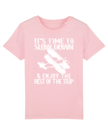It’s time to slow down and enjoy the rest of  the trip VINTAGE PLANE Cotton Pink