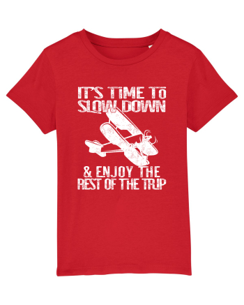 It’s time to slow down and enjoy the rest of  the trip VINTAGE PLANE Red