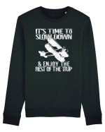 It’s time to slow down and enjoy the rest of  the trip VINTAGE PLANE Bluză mânecă lungă Unisex Rise