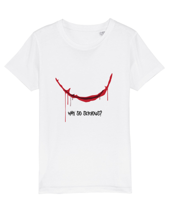 Why so serious? White
