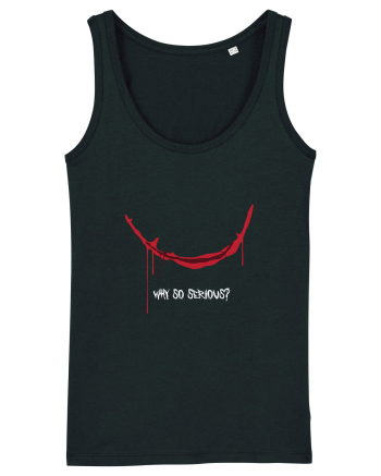 Why so serious? Black