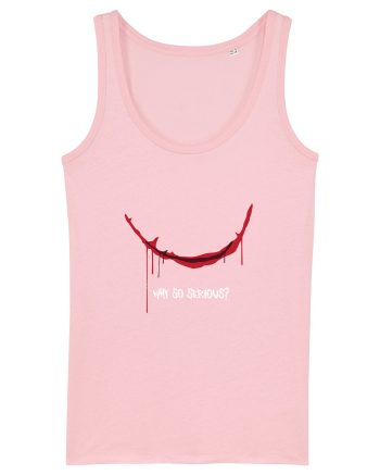 Why so serious? Cotton Pink
