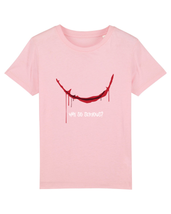 Why so serious? Cotton Pink