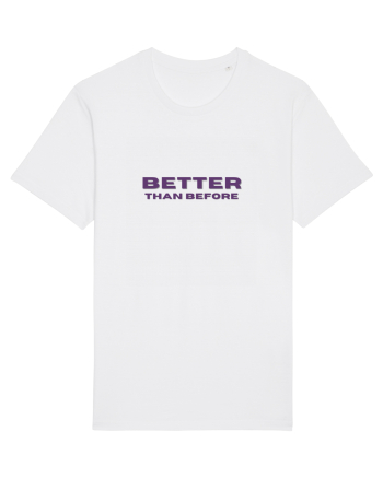 BETTER THAN BEFORE White