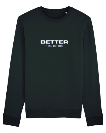 BETTER THAN BEFORE Black