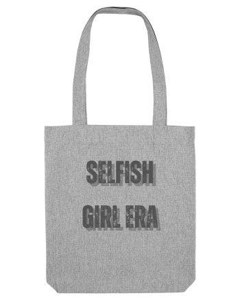 SELFISH GIRL ERA Heather Grey