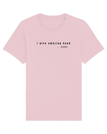 i give amazing head ...aches Cotton Pink