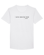 i give amazing head ...aches Tricou mânecă scurtă guler larg Bărbat Skater