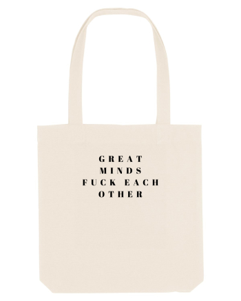 great minds fuck each other Natural
