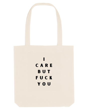 i care but fuck you Natural