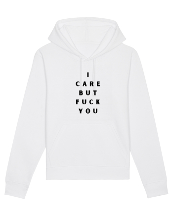 i care but fuck you White