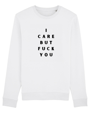 i care but fuck you White