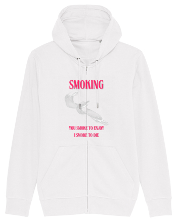 SMOKING you smoke to enjoy i smoke to die White
