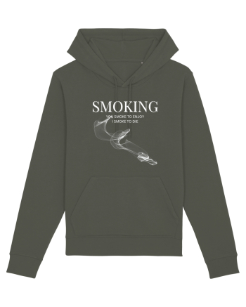 SMOKING you smoke to enjoy i smoke to die Khaki