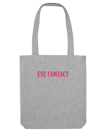 eye contact Heather Grey