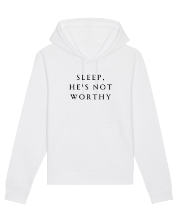 sleep he s not worthy White