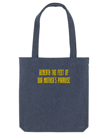 beneath the feet of our mother s paradise Midnight Blue