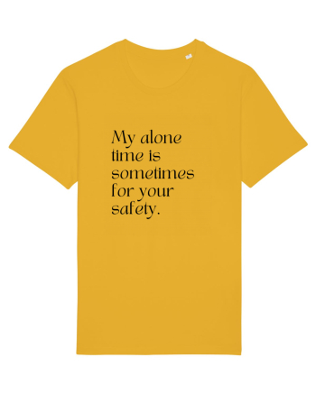 my alone time is sometimes for your safety Spectra Yellow