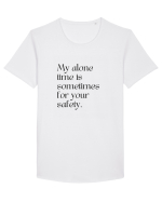 my alone time is sometimes for your safety Tricou mânecă scurtă guler larg Bărbat Skater