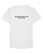 because fuck you that s why Tricou mânecă scurtă guler larg Bărbat Skater