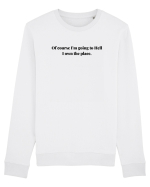 of course i m going to hell i own the place Bluză mânecă lungă Unisex Rise