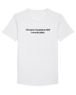 of course i m going to hell i own the place Tricou mânecă scurtă guler larg Bărbat Skater