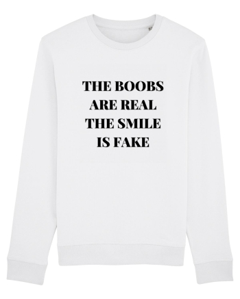 the boobs are real the smile is fake White