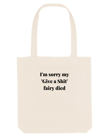 I M SORRY MY GIVE A SHIT FAIRY DIED Natural