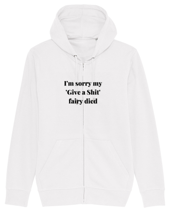 I M SORRY MY GIVE A SHIT FAIRY DIED White